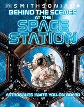 DK Behind the Scenes- Behind the Scenes at the Space Stations