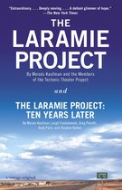 The Laramie Project and the Laramie Project Ten Years Later
