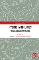 Changing Mobilities- Hybrid Mobilities
