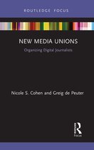 Disruptions- New Media Unions