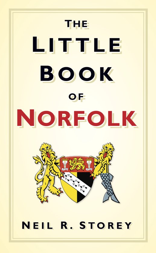 Little Book Of Norfolk, Neil R Storey | 9780752461601 | Boeken | bol