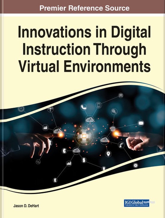 Innovations in Digital Instruction Through Virtual Environme ... - cover