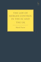 The Law of Merger Control in the EC and the UK