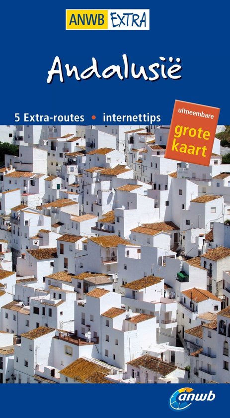 Cover van ANWB EXTRA Andalusië met een ansicht van witte huizen met oranje daken, met de tekst 'uitneembare grote kaart'.
