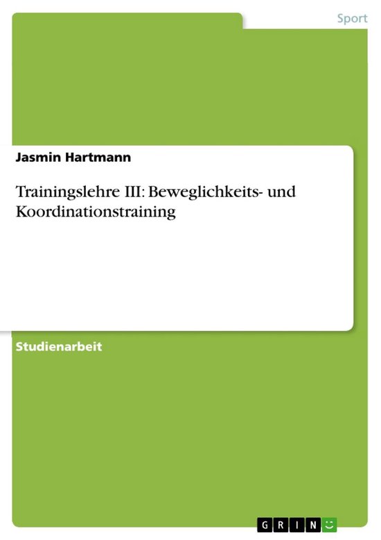 Trainingslehre III: Beweglichkeits- und Koordinationstrainin ... - cover