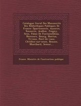 Catalogue G N Ral Des Manuscrits Des Biblioth Ques Publiques de France