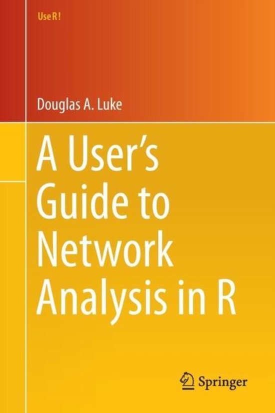 A User’s Guide To Network Analysis In R
