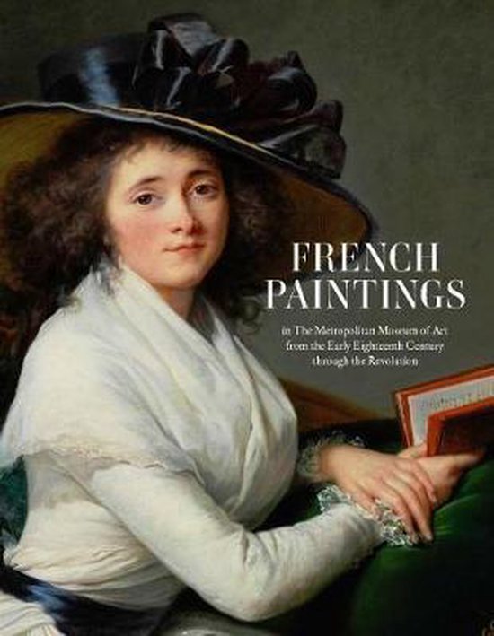 French Paintings in The Metropolitan Museum of Art from the Early