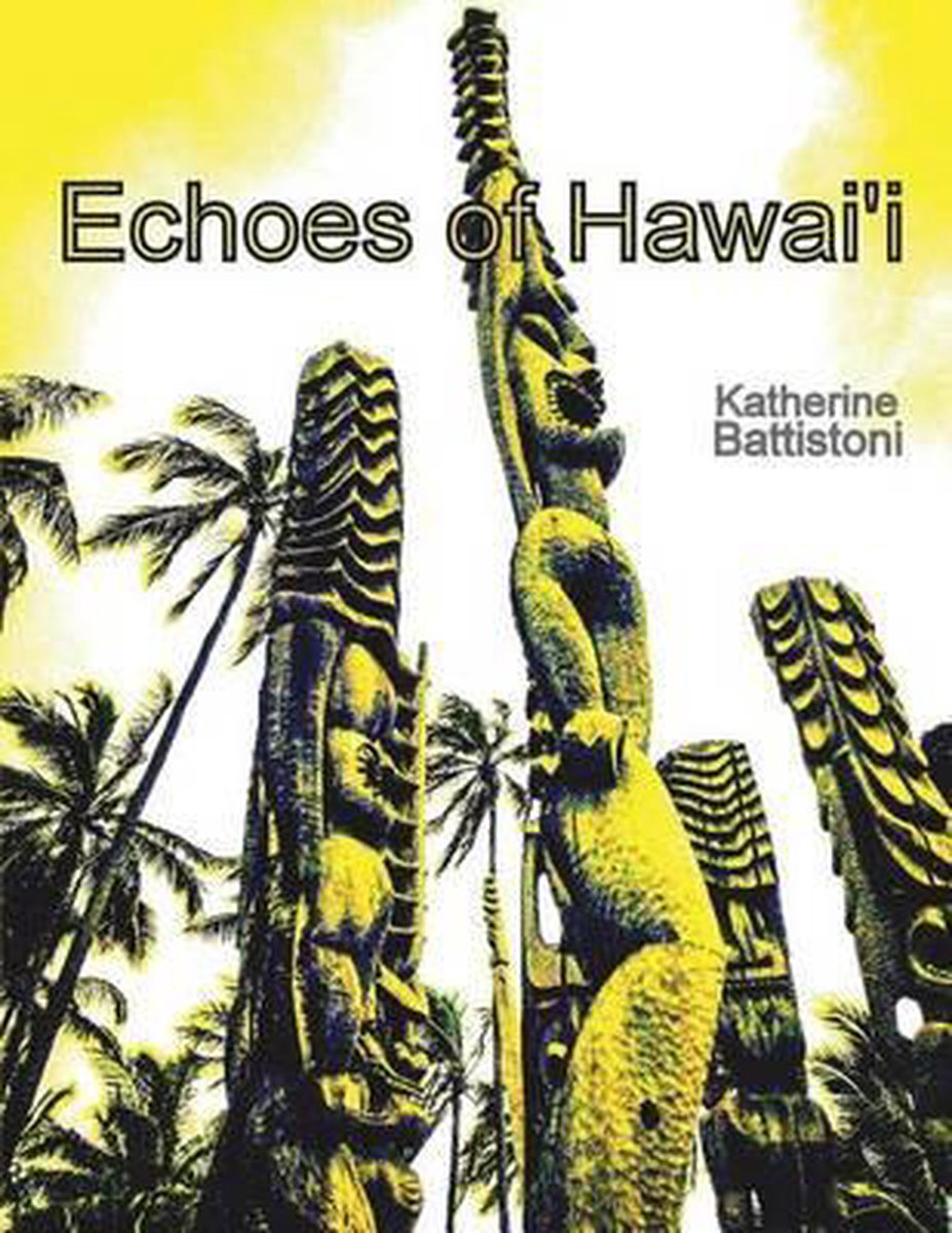 Echoes Of Hawaii van Katherine Battistoni
