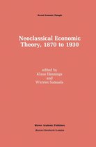 Recent Economic Thought 20 - Neoclassical Economic Theory, 1870 to 1930
