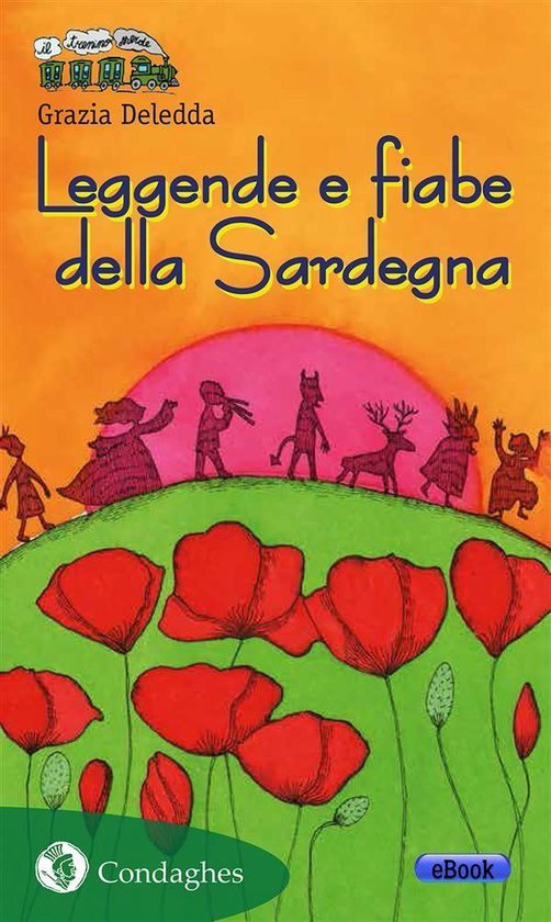 Il Trenino verde 46 - Leggende e fiabe della Sardegna - cover