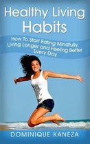 Healthy Living Habits