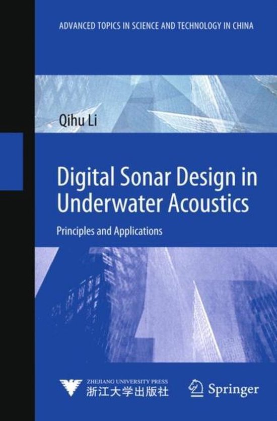 Digital Sonar Design in Underwater Acoustics 9783642182891 Qihu Li
