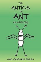 The Antics of Ant