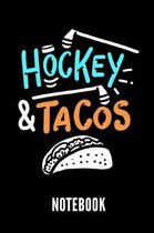 Hockey & Tacos Notebook