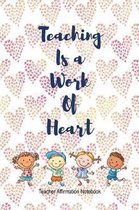 Teaching Is a Work of Heart