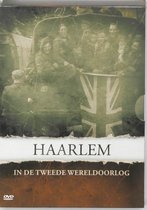 Haarlem In De Tweede Wereldoorlog