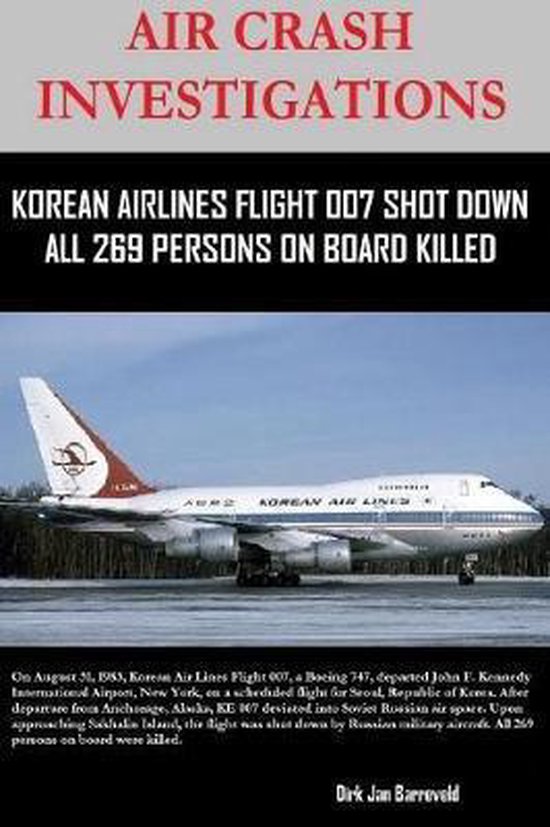 Air Crash Investigations Korean Air Lines Flight 007 Shot