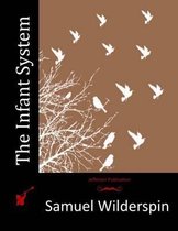 The Infant System
