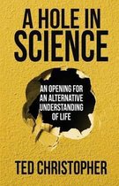 A Hole in Science