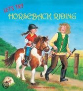 Let's Try Horseback Riding