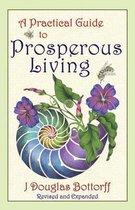A Practical Guide to Prosperous Living