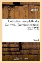 Collection Complette . Derni�re �dition. Tome 2