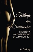 Testing the Submissive