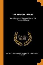 Fiji and the Fijians