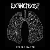 Extinct Exist - Cursed Earth (LP)