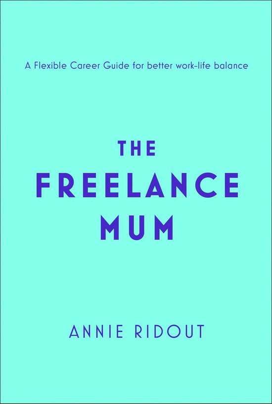 The Freelance Mum - cover