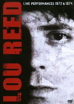 Lou Reed - Live Performances 1972 & 1974