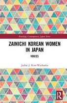 Routledge Contemporary Japan Series- Zainichi Korean Women in Japan