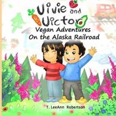Vivie and Victor Vegan Adventures