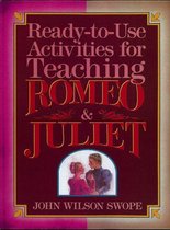 Ready-To-Use Materials For Teaching Romeo and Juliet