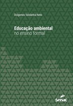 Série Universitária - Educação ambiental no ensino formal