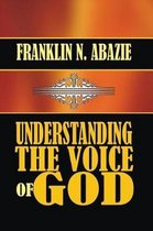 Understanding the Voice of God