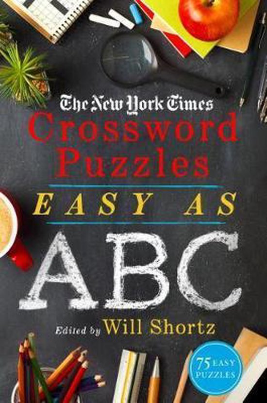 The New York Times Crossword Puzzles Easy as ABC, The New York Times