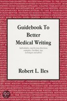 Guidebook to Better Medical Writing