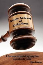 Falsely Accused of Child Abuse