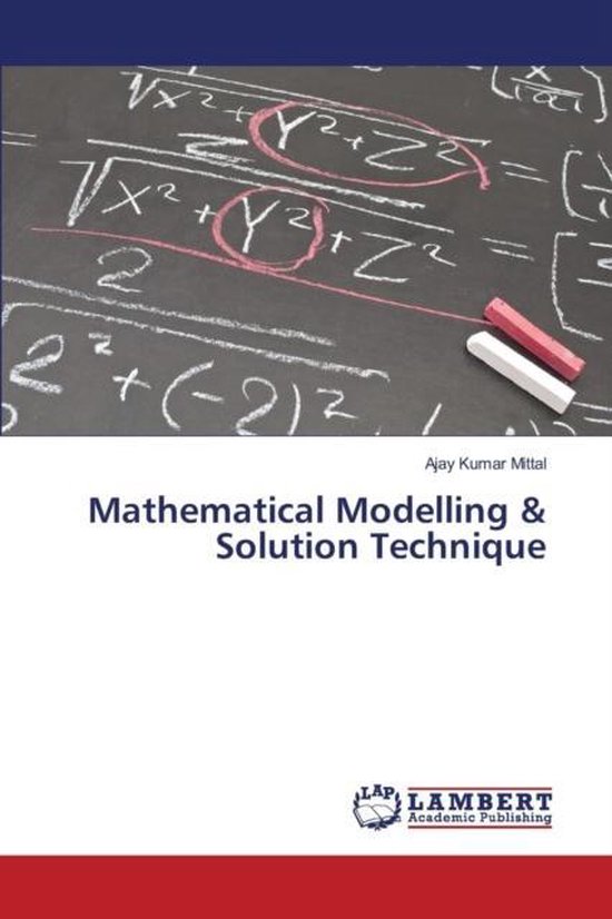 Mathematical Modelling & Solution Technique | 9783659828423 | Mittal ...