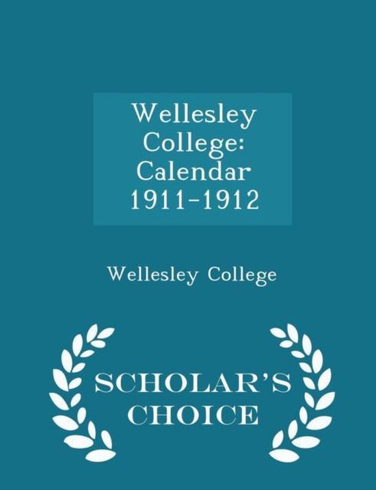 Wellesley College 9781296359621 Boeken