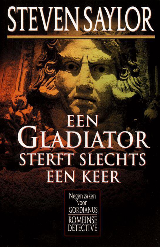 Een Gladiator Sterft Slecht Een Keer - cover