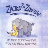 Zaches & Zinnober - Wie Der Elefant Den Rock'n'Roll Erfand (CD)