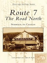 Postcard History Series - Route 7, The Road North