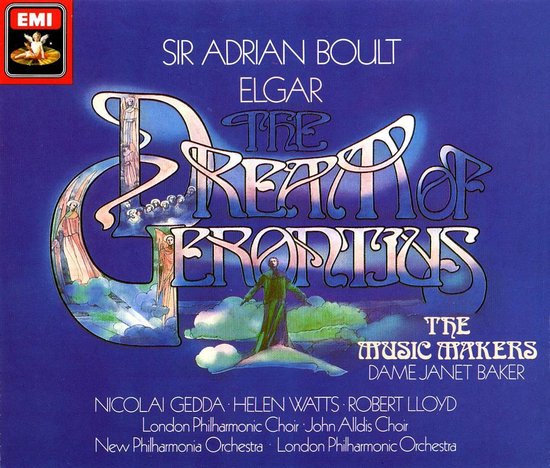 Elgar: The Dream of Gerontius; The Music Makers