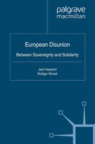 Palgrave Studies in European Union Politics - European Disunion