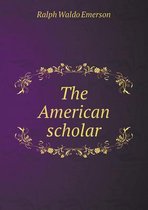 The American scholar