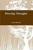 Piercing Thoughts