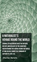 Boek cover Journal Of Researches Into The Natural History And Geology Of the Countries Visited During The Voyage Round The World Of HMS Beagle van Charles Darwin